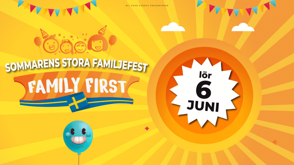 Family First – Sommarens stora familjefest på Tylösand!