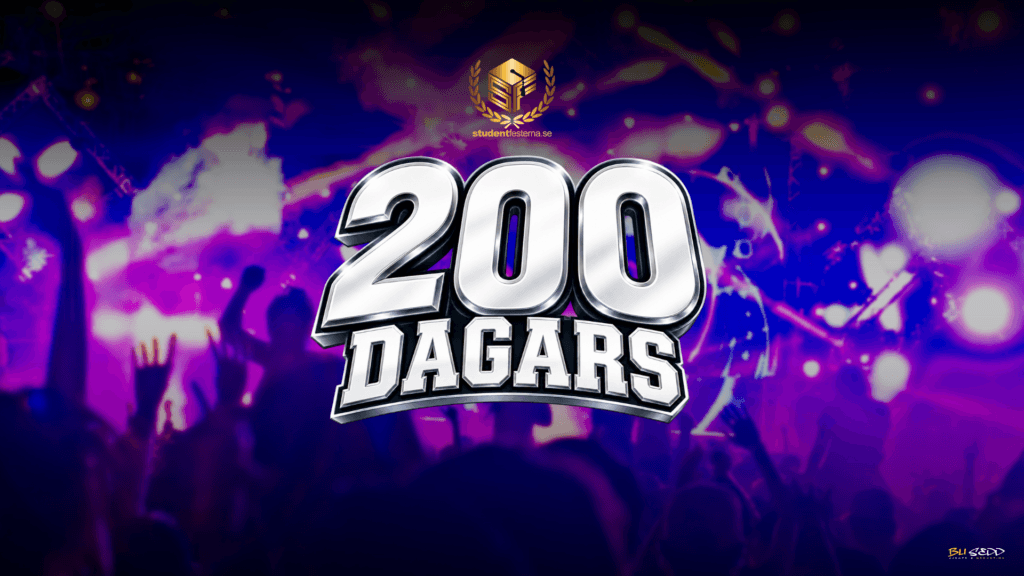 200 DAGARS STUDENTFEST