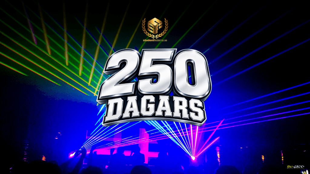 250 DAGARS STUDENTFEST